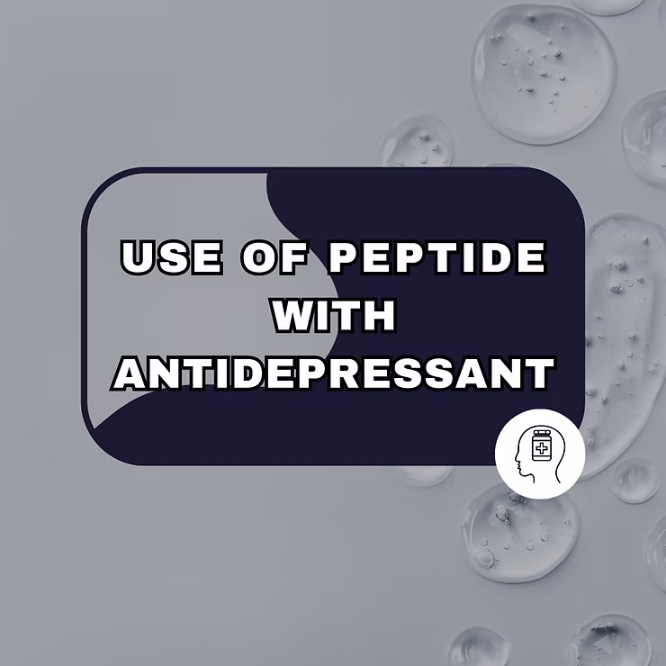 5 ideas for use of peptides with antidepressant for men and women.